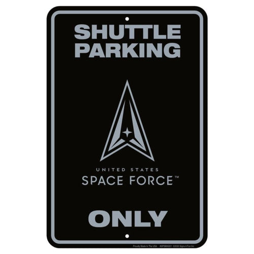 Space Force Shuttle Parking Only Sign